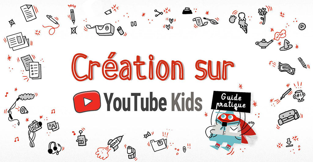 Créer contenus Youtube Kids